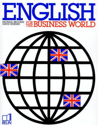 Beispielbild fr ENGLISH FOR THE BUSINESS WORLD zum Verkauf von Ammareal