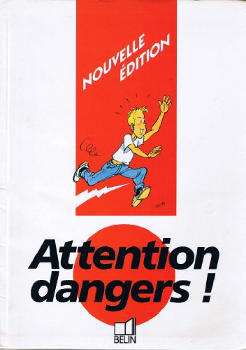 Imagen de archivo de Attention dangers a la venta por Chapitre.com : livres et presse ancienne