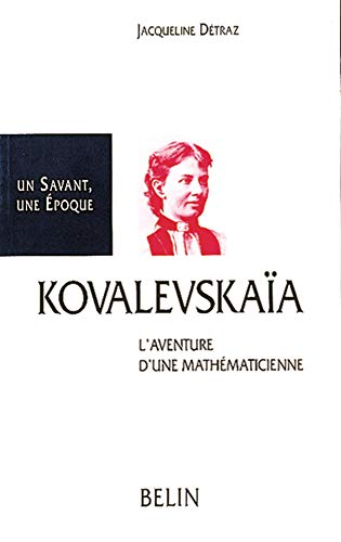 9782701114583: Sonia Kovalevskaa (1850-1891): L'aventure d'une mathmaticienne