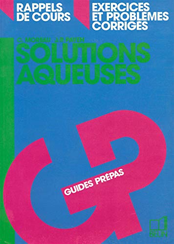 Beispielbild fr Solutions aqueuses (Guides Prepas) zum Verkauf von medimops