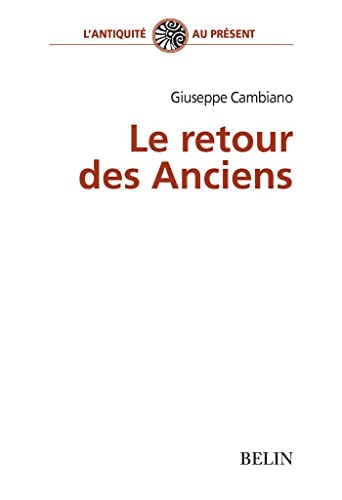 Stock image for Le retour des Anciens Cambiano, Giuseppe for sale by Au bon livre