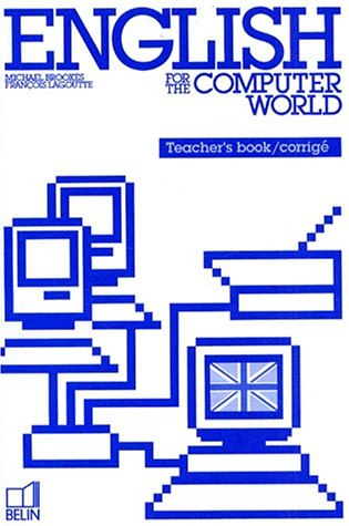 English for the computer world (9782701115597) by Brookes