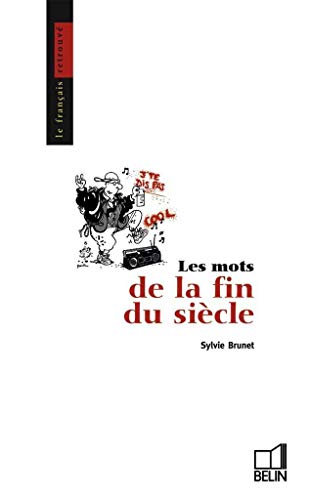 Imagen de archivo de Les mots de la fin du si cle a la venta por WorldofBooks