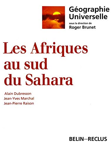 Stock image for Les Afriques au sud du Sahara for sale by Ammareal