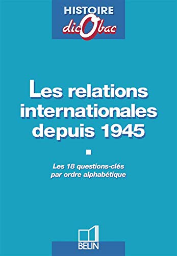 9782701116884: Les relations internationales depuis 1945