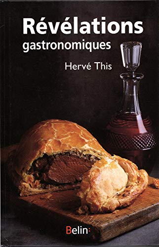 Révélations Gastronomiques - Hervé This