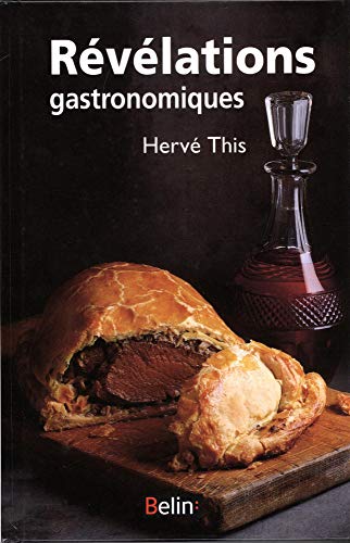 RÃ©vÃ©lations gastronomiques (9782701117560) by This, HervÃ©