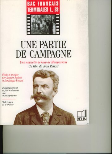 Beispielbild fr Une partie de campagne : Une nouvelle de Guy de Maupassant, un film de Jean Renoir zum Verkauf von medimops