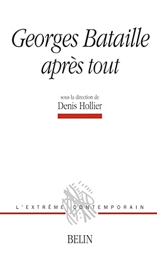 Beispielbild fr Georges Bataille Aprs Tout zum Verkauf von RECYCLIVRE