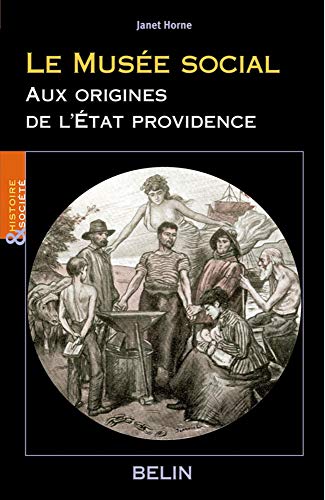 Beispielbild fr Le muse social : Aux origines de l'Etat-providence zum Verkauf von Ammareal