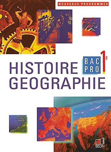 Histoire gÃ©ographie, classe de 1Ã¨re Bac professionnel (9782701120041) by Chevallier