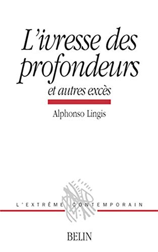 Stock image for L'Ivresse des Profondeurs: et autres excs for sale by Ammareal