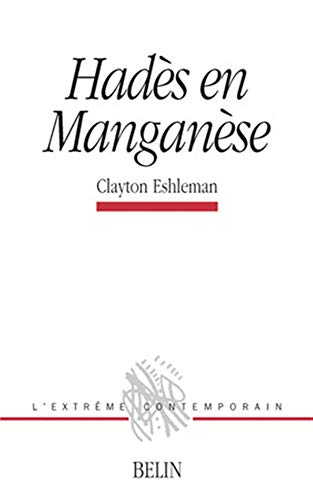 HadÃ¨s en ManganÃ¨se (9782701120713) by Eshleman, Clayton