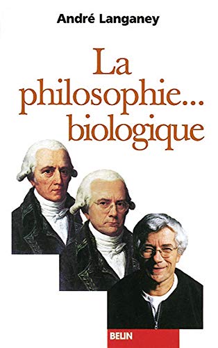 9782701123196: La philosophie biologique