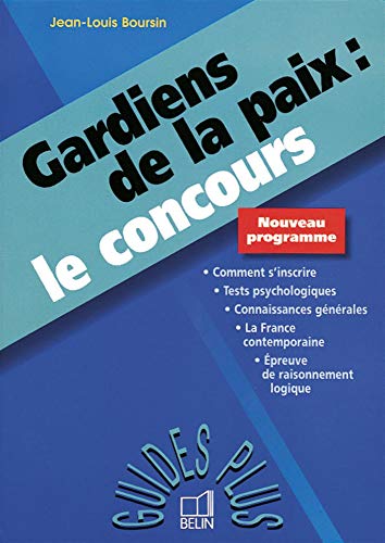 GARDIENS DE LA PAIX : LE CONCOURS