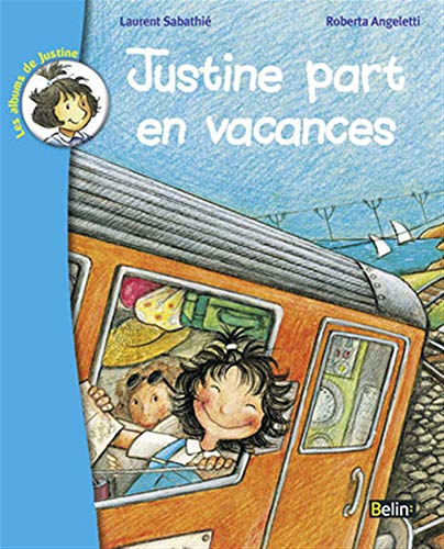 Stock image for Justine part en vacances for sale by medimops