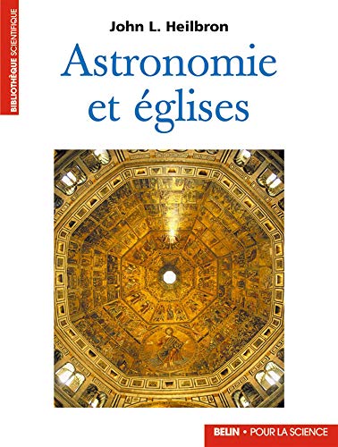 Stock image for Astronomie et glises for sale by Alplaus Books