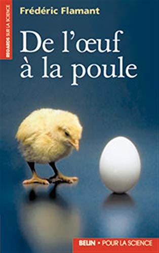 Beispielbild fr De l'oeuf  la poule zum Verkauf von Ammareal