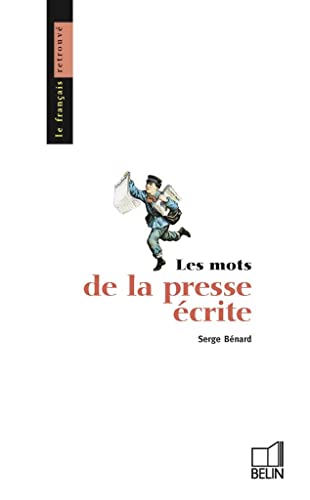 9782701129297: Les Mots De La Presse Ecrite