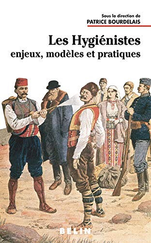 9782701129556: Les Hyginistes: Enjeux, modles et pratiques (XVIIIe-XXe sicles)