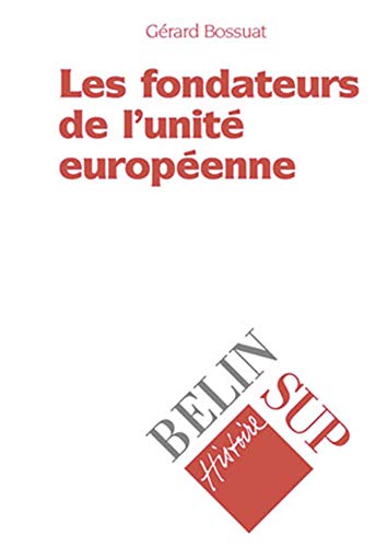 Stock image for Les fondateurs de l'Europe unie for sale by medimops
