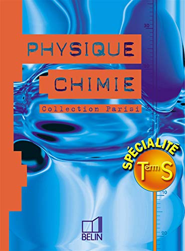 Imagen de archivo de Physique Chimie Terminale S. Enseignement de spcialit a la venta por Ammareal