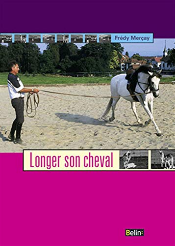 Stock image for Longer son cheval for sale by medimops