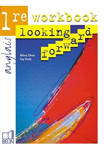 Looking Forward: 1re 2002, Workbook (9782701131610) by Dimic; Rodd