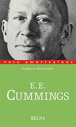 Beispielbild fr E. E. Cummings ou la minuscule lyrique zum Verkauf von Ammareal