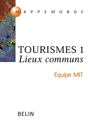 Beispielbild fr Tourismes 1 : Lieux communs zum Verkauf von Ammareal