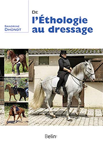 Beispielbild fr De l'thologie au dressage zum Verkauf von medimops