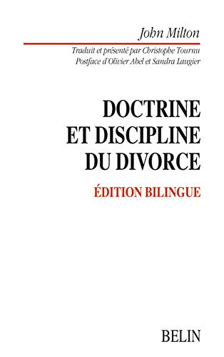 doctrine et discipline du divorce (LITTÃ‰RATURE ET POLITIQUE) (9782701132891) by Milton John