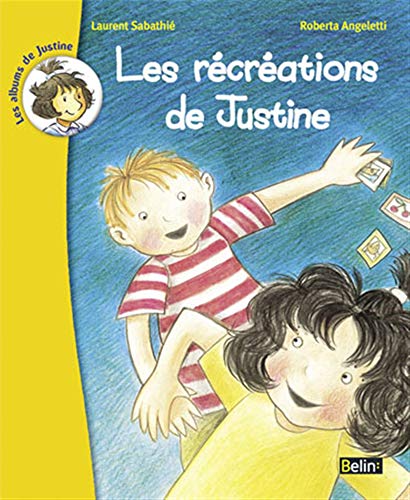 Stock image for Les rcrations de Justine: (ds 6 ans) for sale by Le Monde de Kamlia