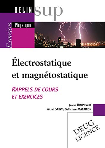 Imagen de archivo de Electrostatique et magntostatique : Rappels de cours et exercices a la venta por Ammareal
