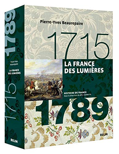 Beispielbild fr La France des lumires 1715-1789 zum Verkauf von medimops