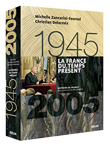 9782701133867: La France du temps present (1945-2005): Version broche
