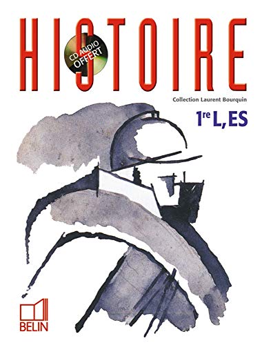 Beispielbild fr Histoire 1?re L, ES - Laurent Bourquin zum Verkauf von Book Hmisphres