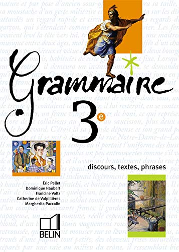 9782701135144: Grammaire 3e: Discours textes phrase Livre de l'lve
