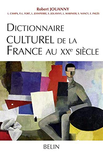Beispielbild fr Dictionnaire culturel de la France au XXe sicle zum Verkauf von Les mots en page