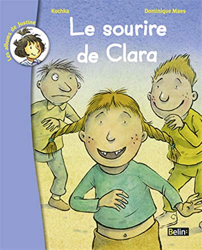 Beispielbild fr Le sourire de Clara: (ds 6 ans) zum Verkauf von Ammareal