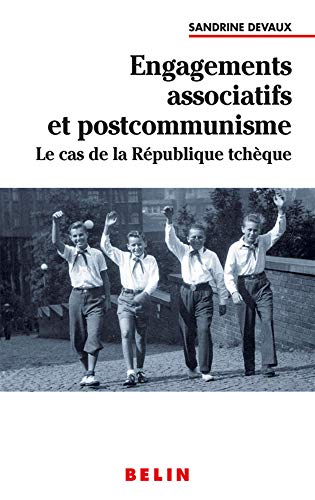 Imagen de archivo de Engagements associatifs et postcommunisme. Le cas de la Rpublique tchque a la venta por LiLi - La Libert des Livres