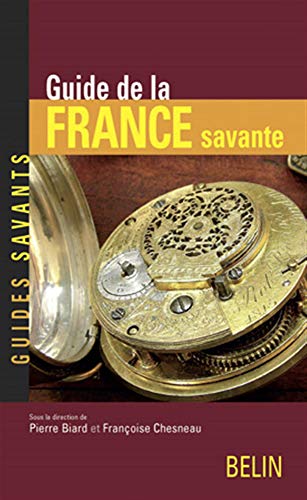 9782701138602: Guide de la France savante