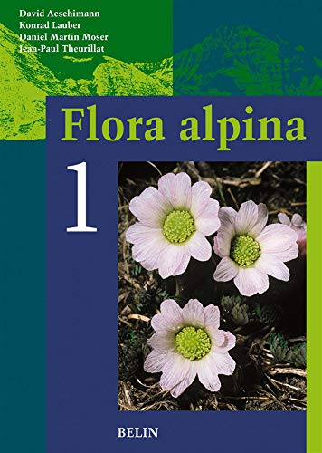 Stock image for Flora alpina - Coffret, 3 volumes : Tome 1, Lycopodiaceae-Apiaceae; Tome 2, Gentianaceae-Orchidaceae; Tome 3, Index for sale by Livreavous