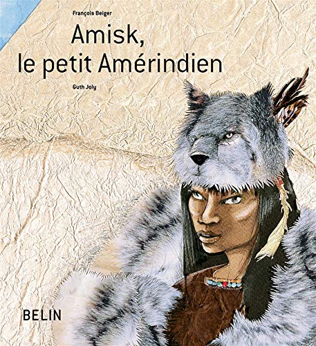 Beispielbild fr Amisk, le petit Amrindien zum Verkauf von Ammareal