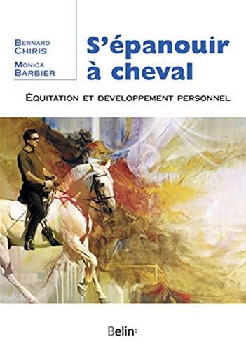 9782701140735: S'panouir  cheval: Equitation et dveloppement personnel