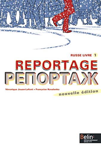 9782701140872: Reportage. Russe. Livre 1. Per le Scuole superiori (Vol. 1): Manuel lve