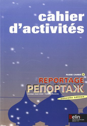 9782701140902: Reportage. Russe. Cahier d'activits 1. Per le Scuole superiori (Vol. 2)