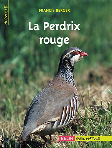 Beispielbild fr La Perdrix Rouge zum Verkauf von RECYCLIVRE