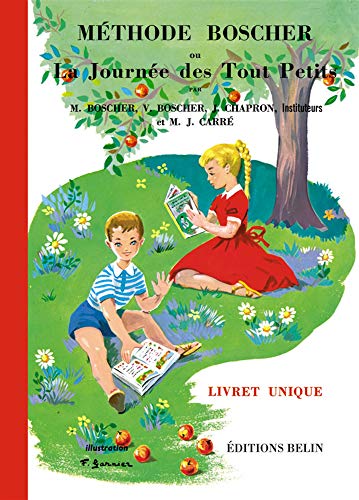 Beispielbild fr Methode Boscher ou La Journee des Tout Petits (MTHODE BOSCHER) (French Edition) zum Verkauf von Zoom Books Company