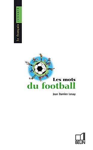 Beispielbild fr Les mots du football zum Verkauf von medimops